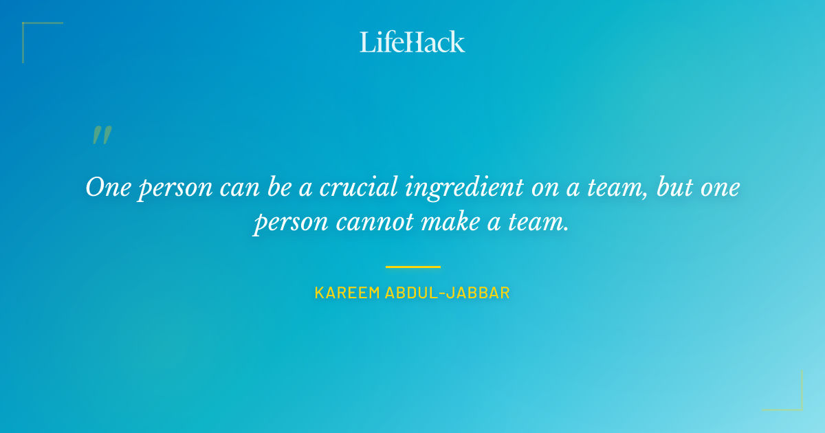 Quote by Kareem Abdul-Jabbar