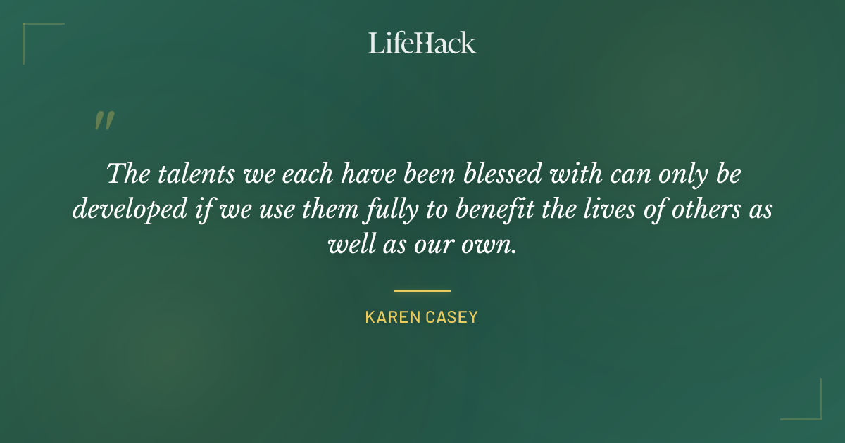 Quote by Karen Casey