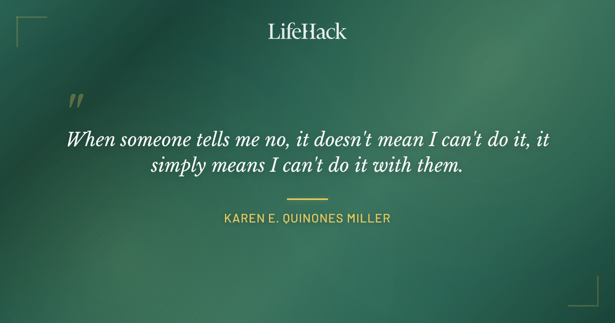 Quote by Karen E. Quinones Miller