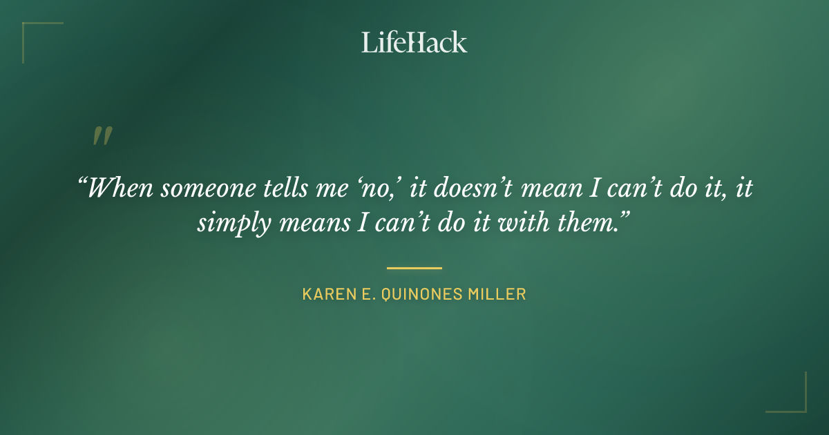 Quote by Karen E. Quinones Miller