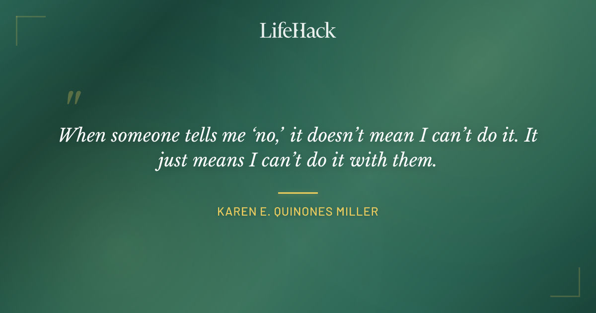 Quote by Karen E. Quinones Miller