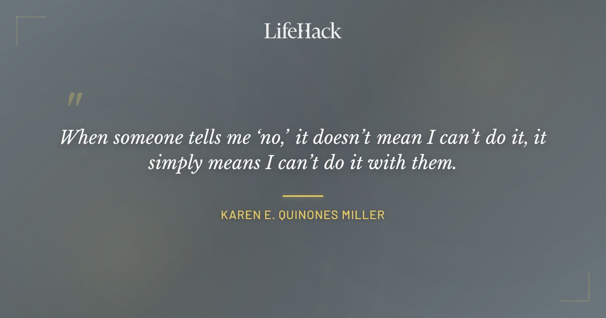 Quote by Karen E. Quinones Miller