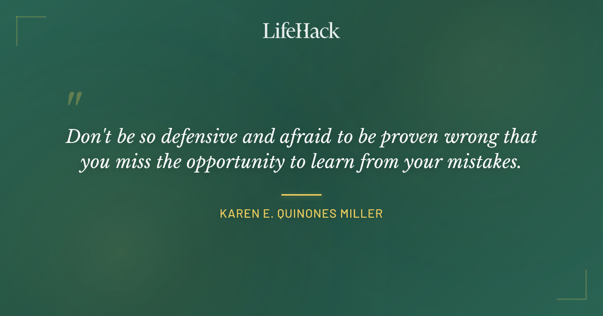 Quote by Karen E. Quinones Miller