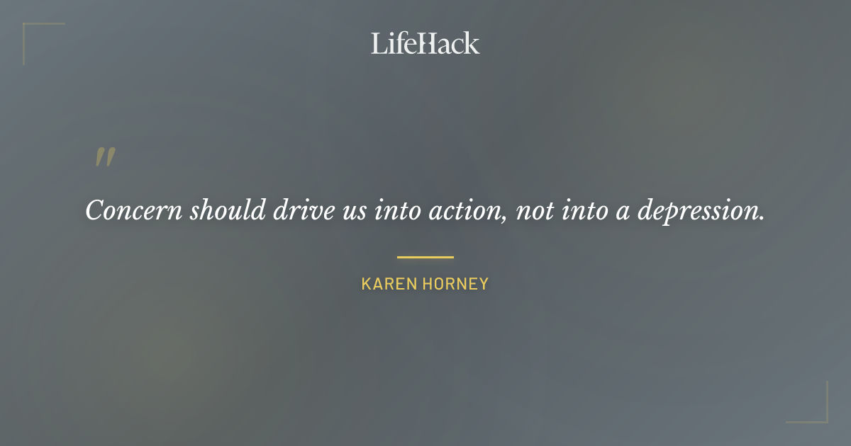Quote by Karen Horney