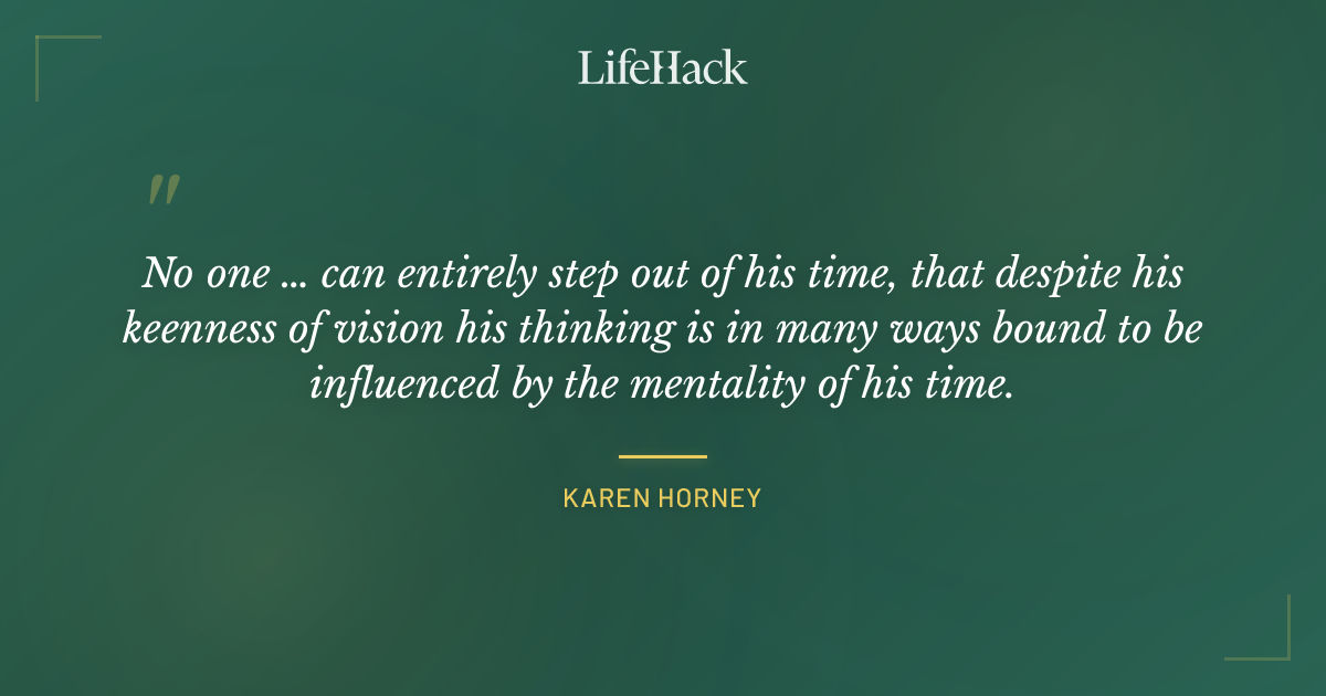 Quote by Karen Horney