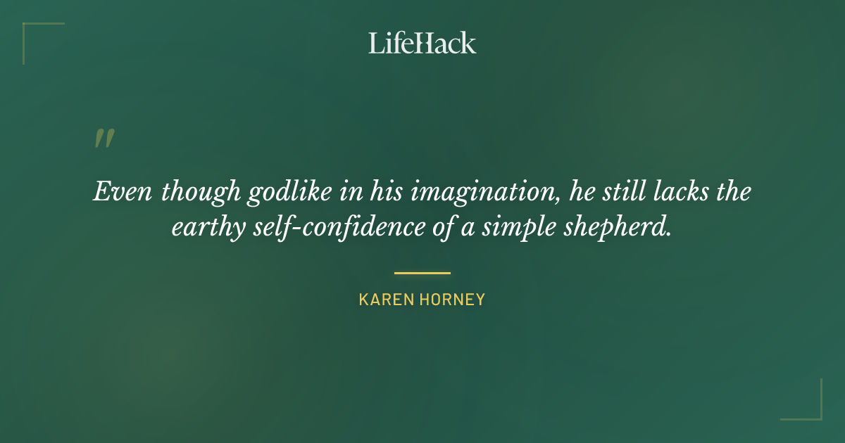 Quote by Karen Horney