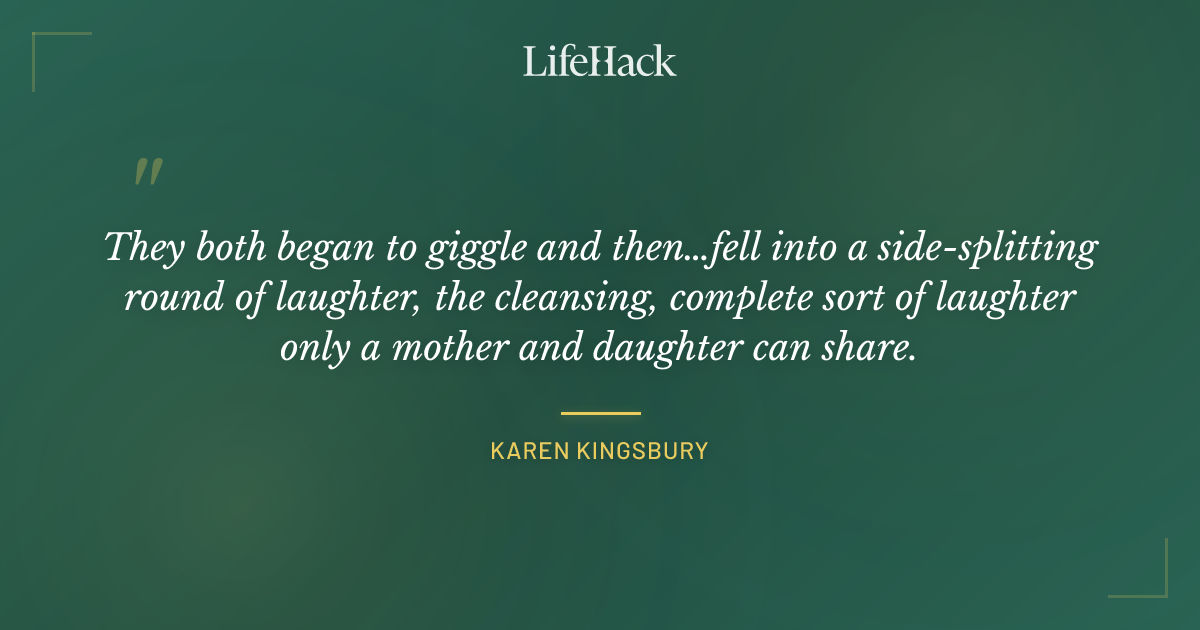 Quote by Karen Kingsbury