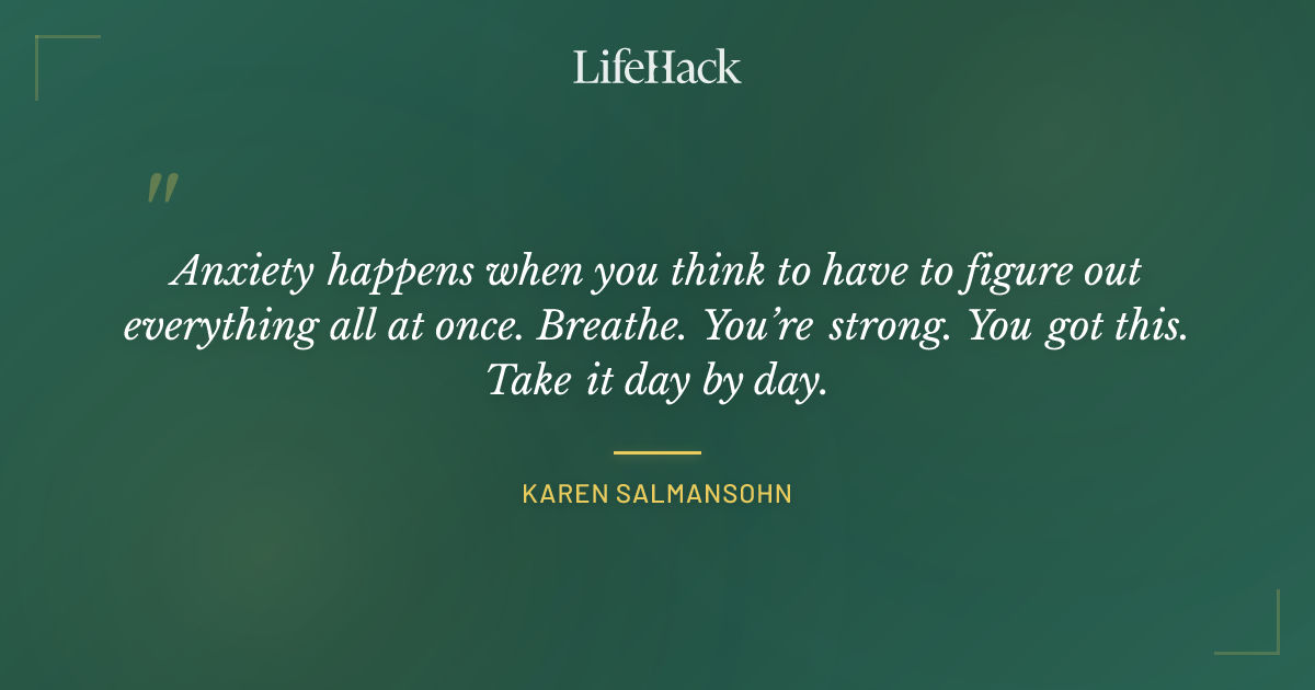 Quote by Karen Salmansohn