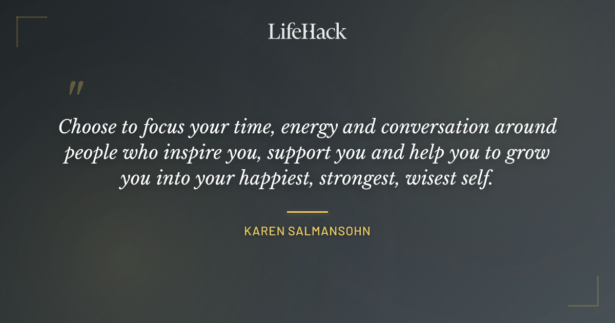 Quote by Karen Salmansohn