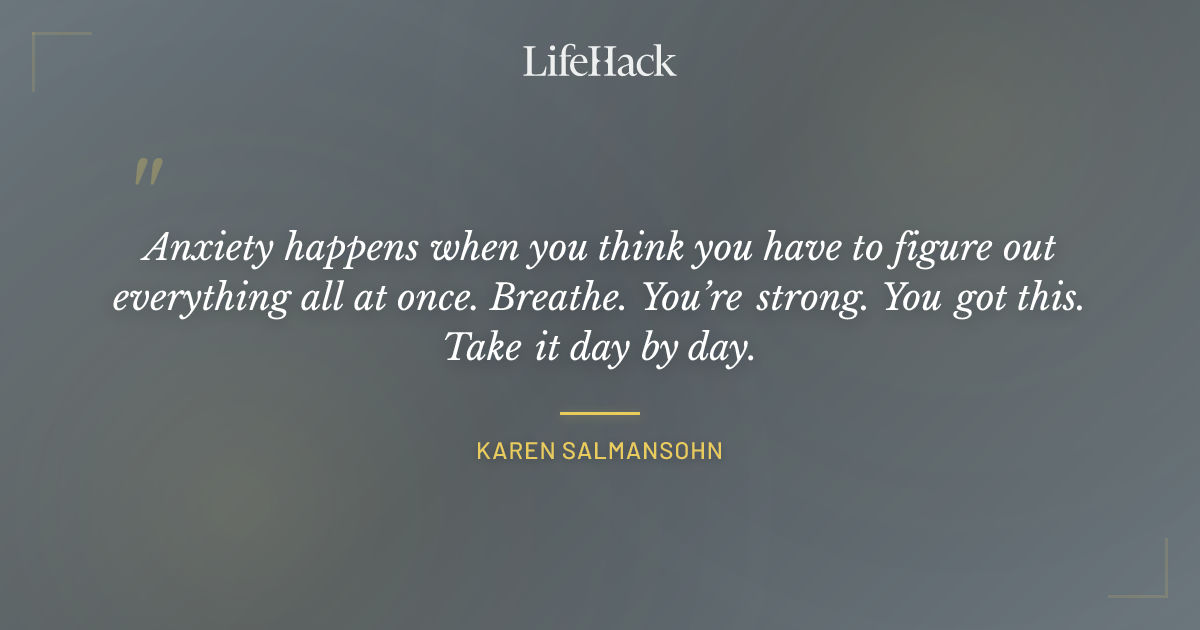 Quote by Karen Salmansohn