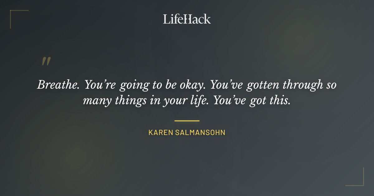 Quote by Karen Salmansohn