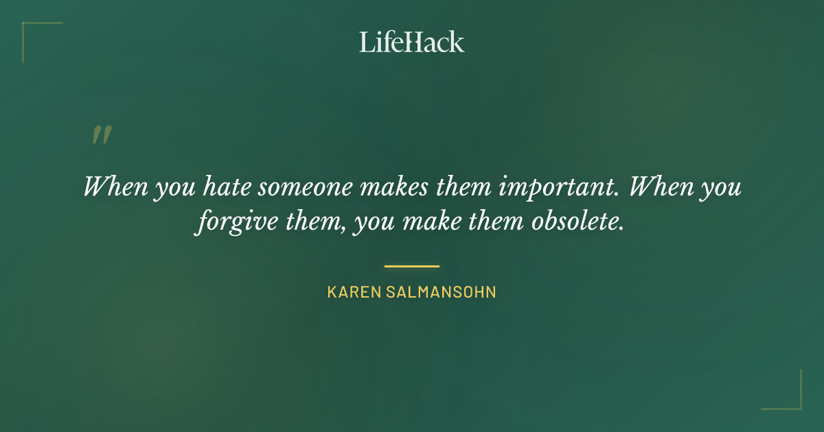 Quote by Karen Salmansohn