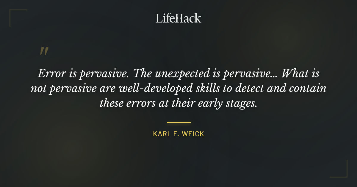 Quote by Karl E. Weick