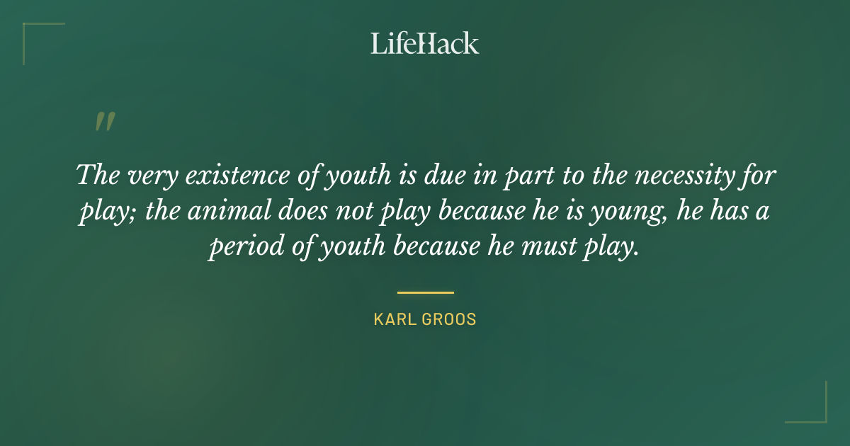 Quote by Karl Groos