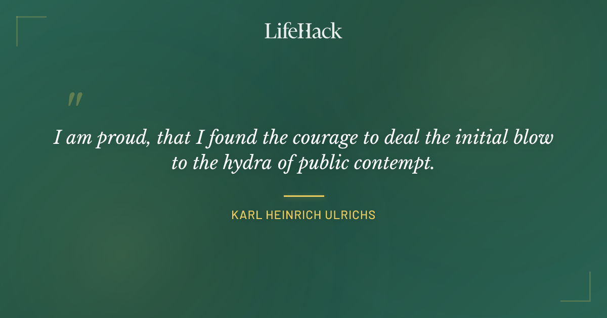 Quote by Karl Heinrich Ulrichs