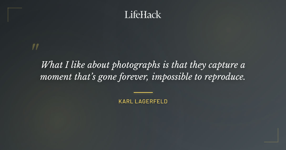 Quote by Karl Lagerfeld
