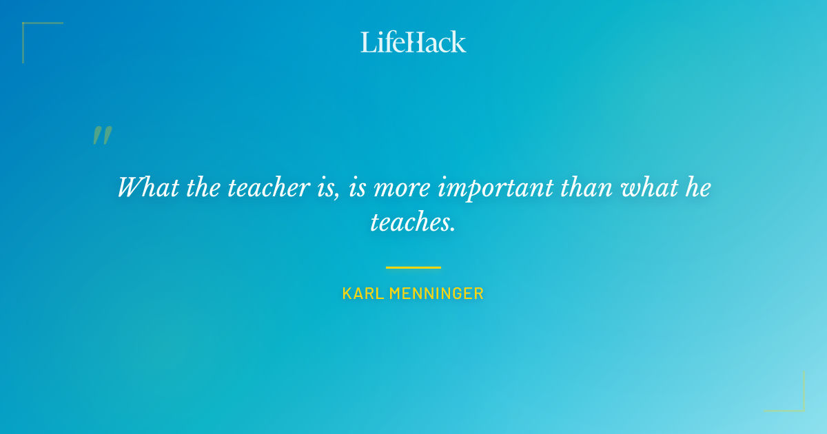 Quote by Karl Menninger