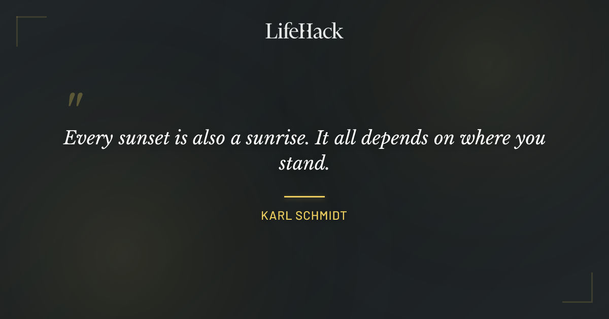 Quote by Karl Schmidt