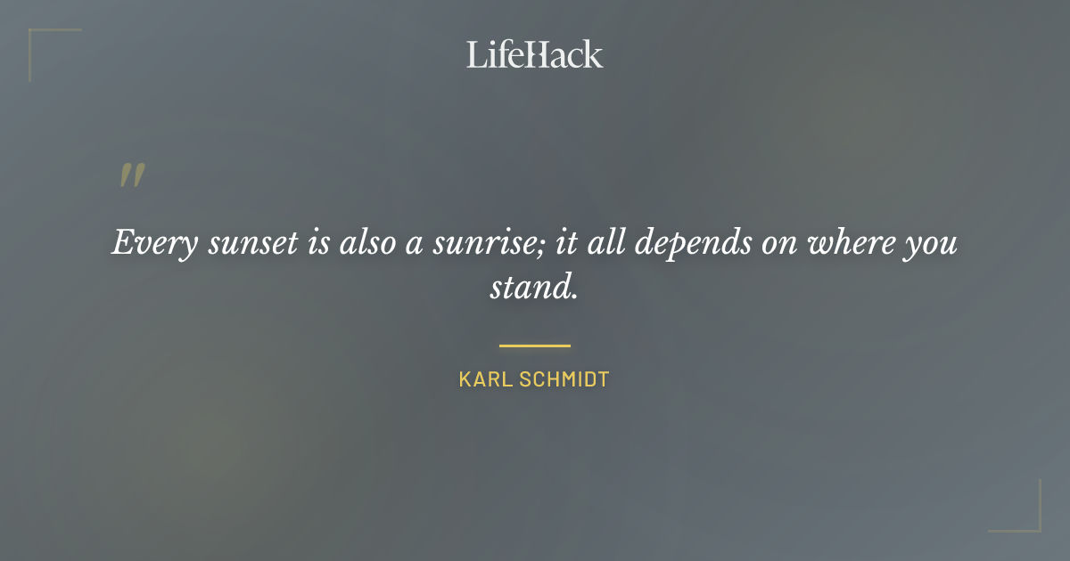 Quote by Karl Schmidt