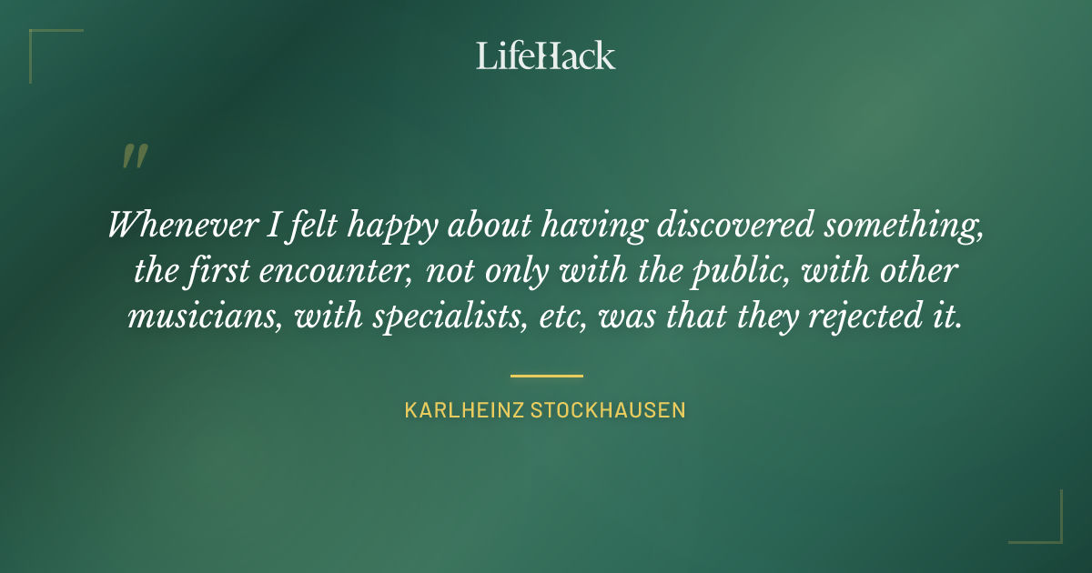 Quote by Karlheinz Stockhausen