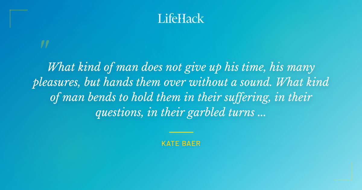 Quote by Kate Baer
