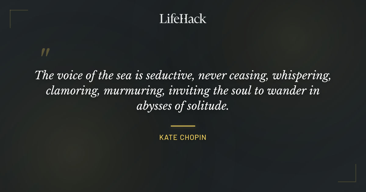 Quote by Kate Chopin
