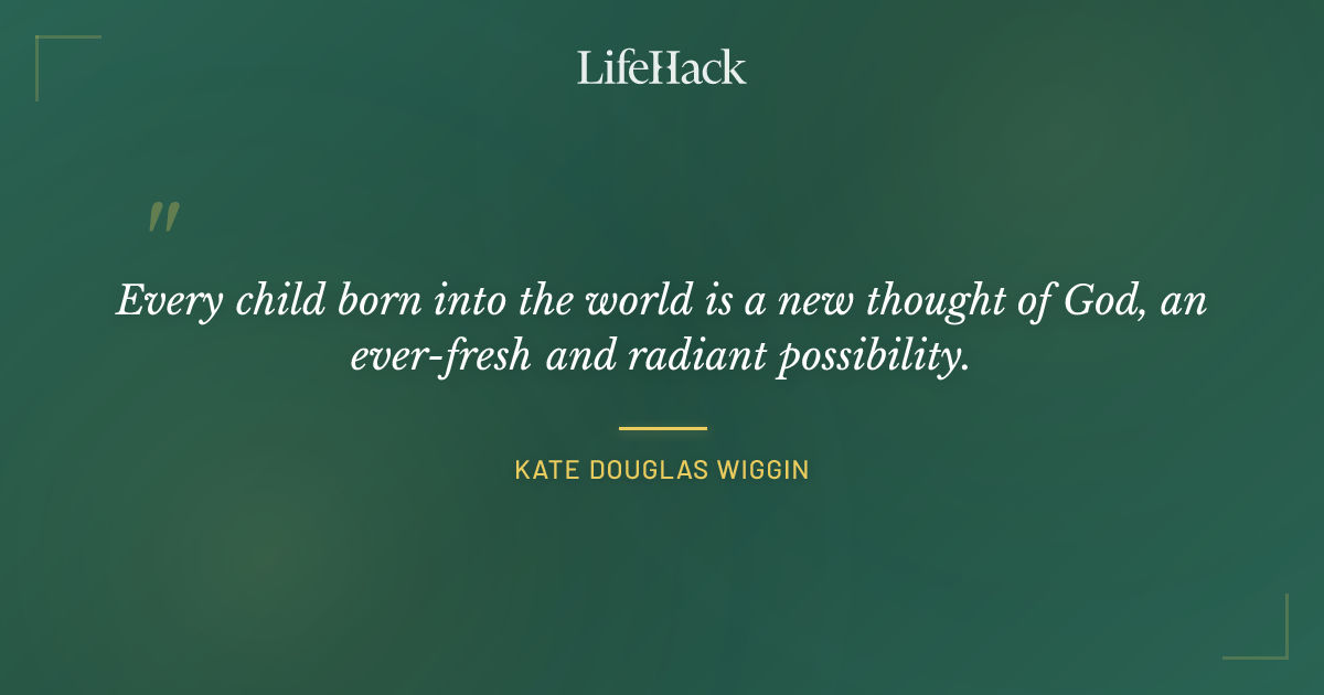 Quote by Kate Douglas Wiggin