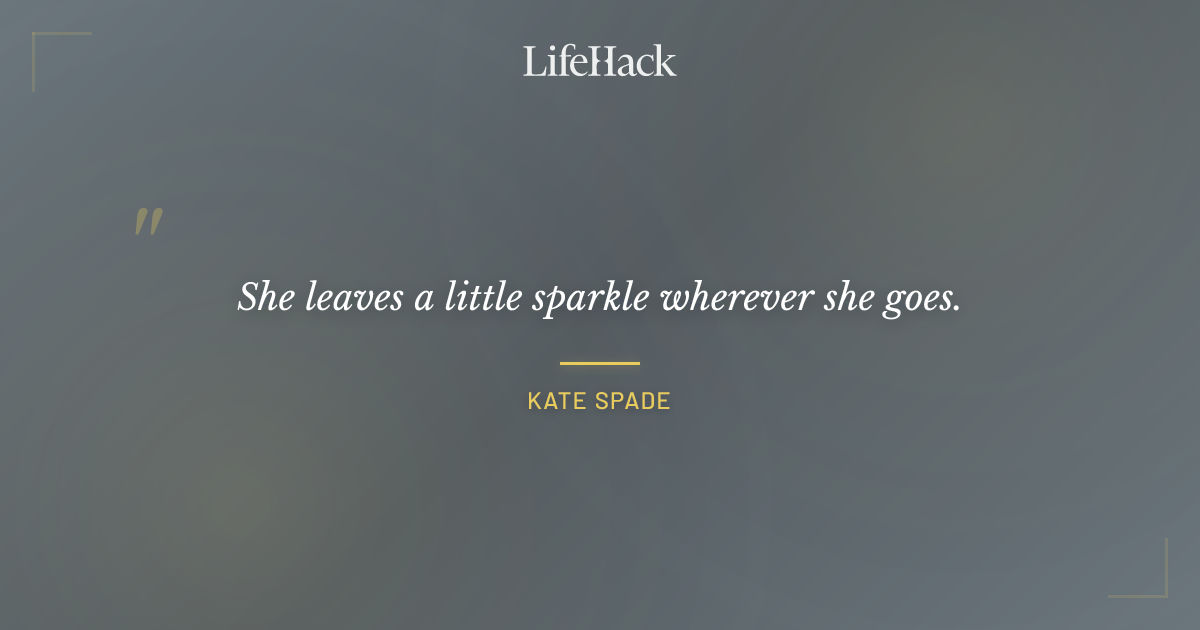 Quote by Kate Spade