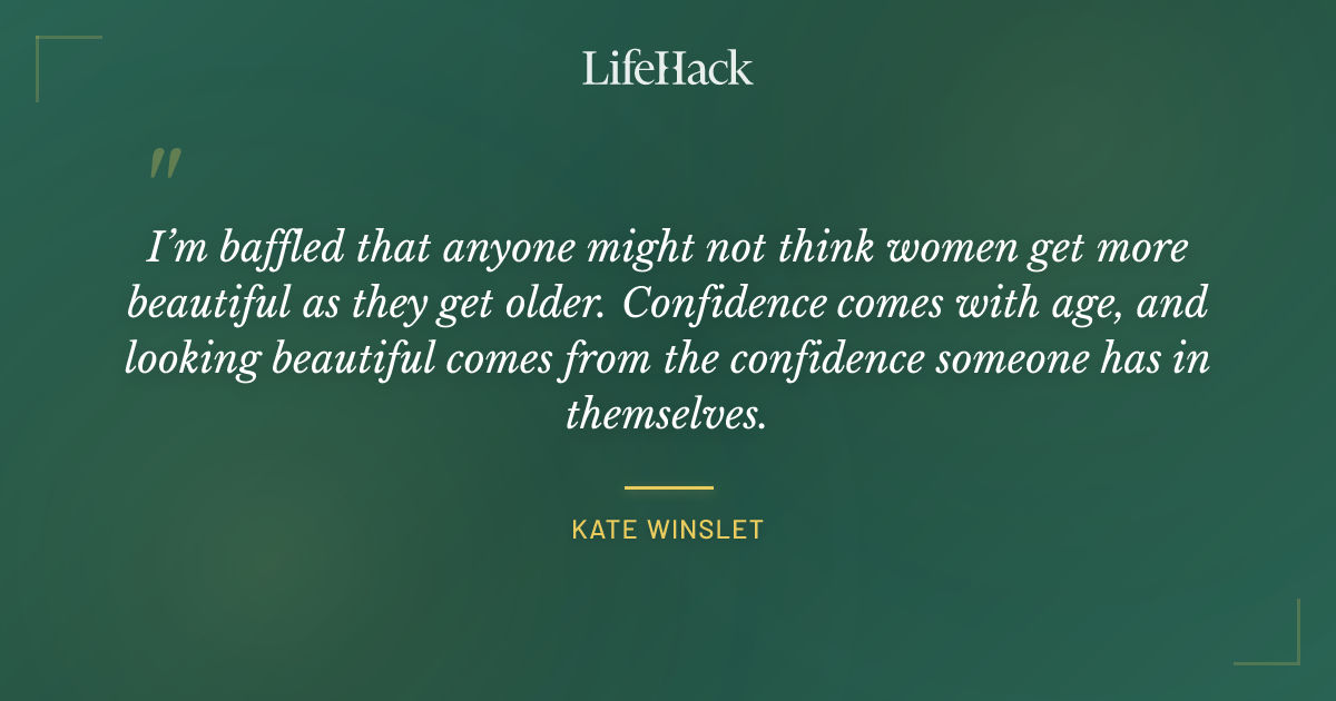 Quote by Kate Winslet