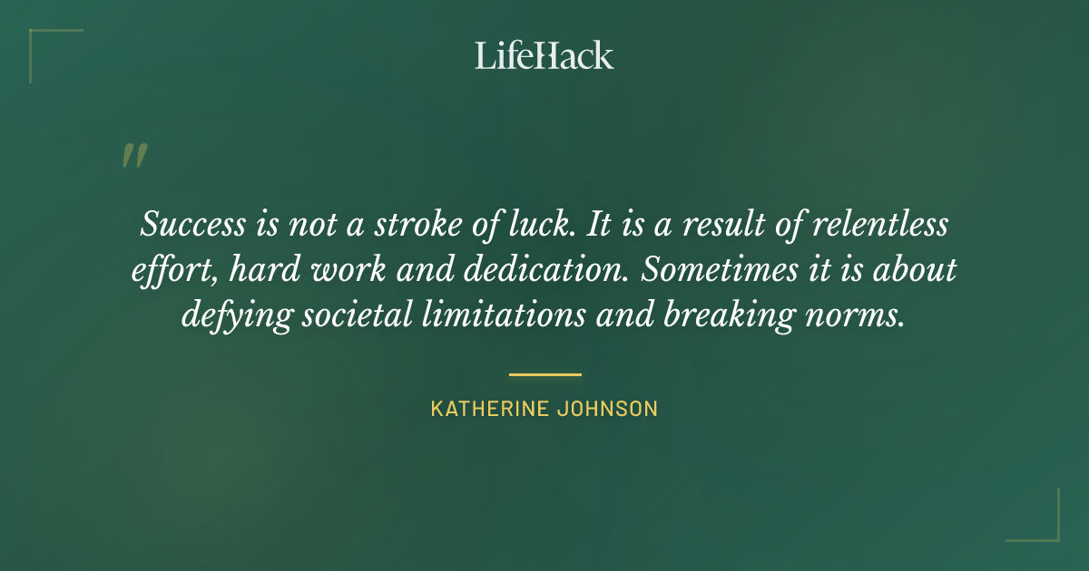 Quote by Katherine Johnson