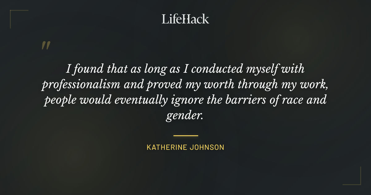 Quote by Katherine Johnson