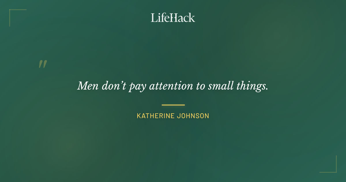 Quote by Katherine Johnson