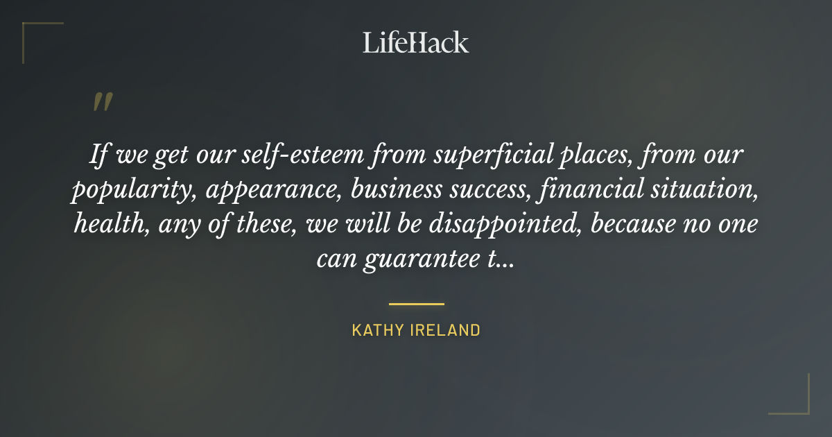 Quote by Kathy Ireland