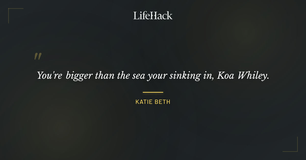 Quote by Katie Beth