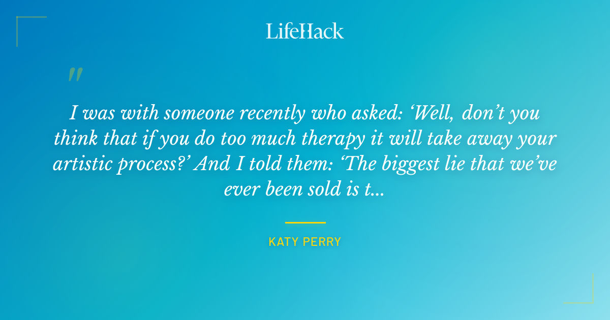 Quote by Katy Perry