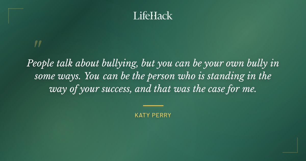 Quote by Katy Perry