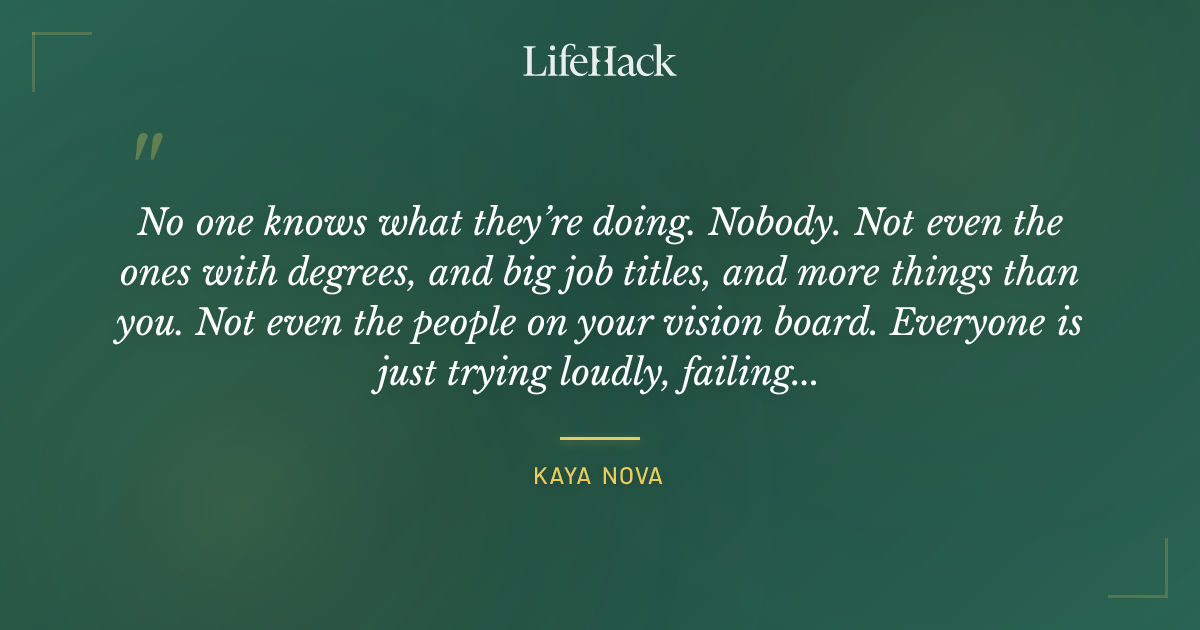 Quote by Kaya Nova