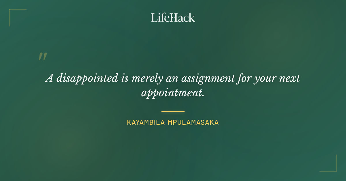Quote by Kayambila Mpulamasaka