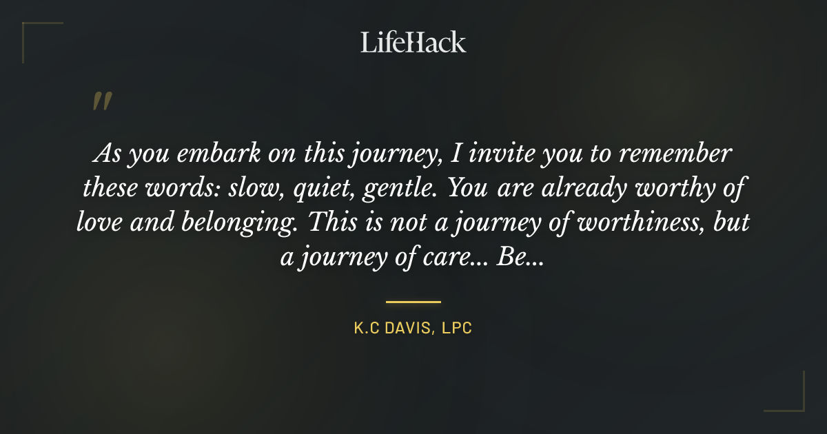 Quote by K.C Davis, LPC