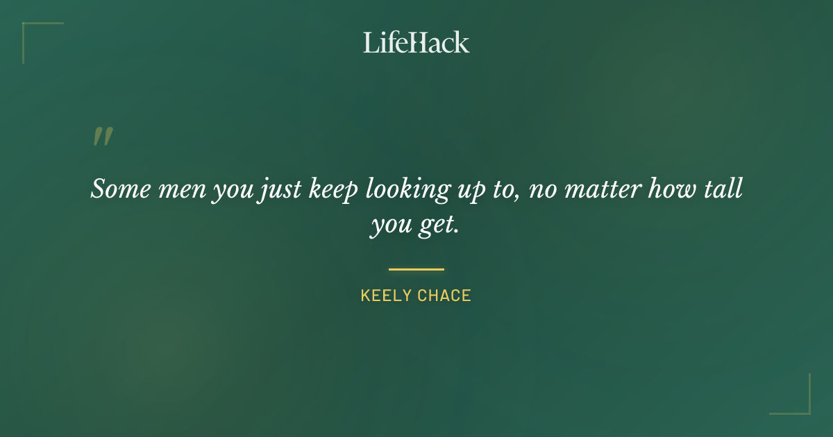 Quote by Keely Chace