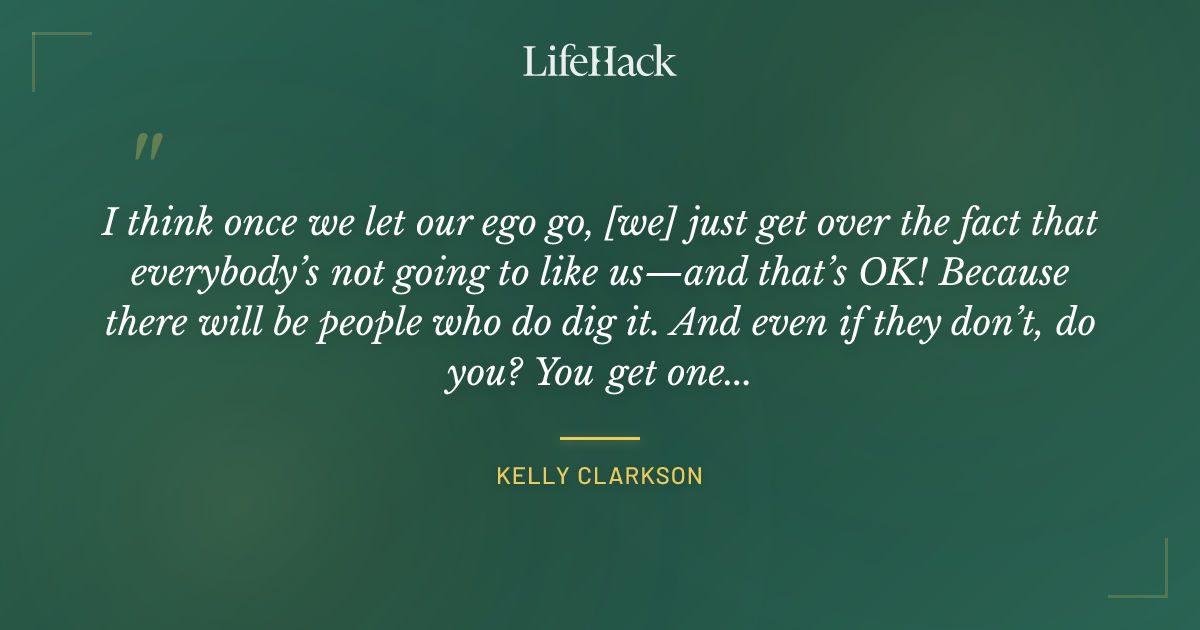 Quote by Kelly Clarkson