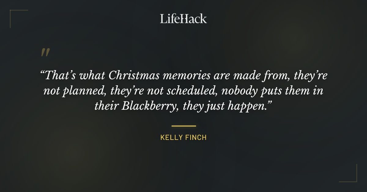 Quote by Kelly Finch