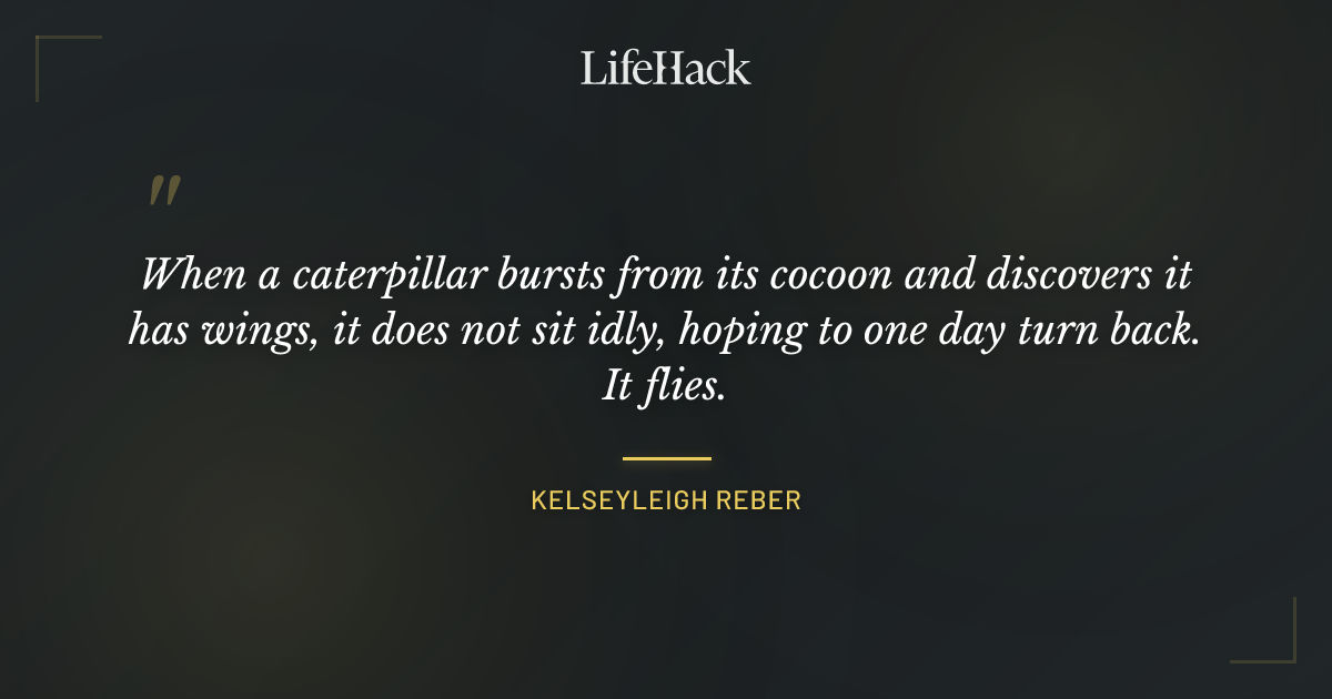 Quote by Kelseyleigh Reber