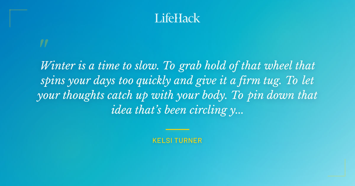 Quote by Kelsi Turner
