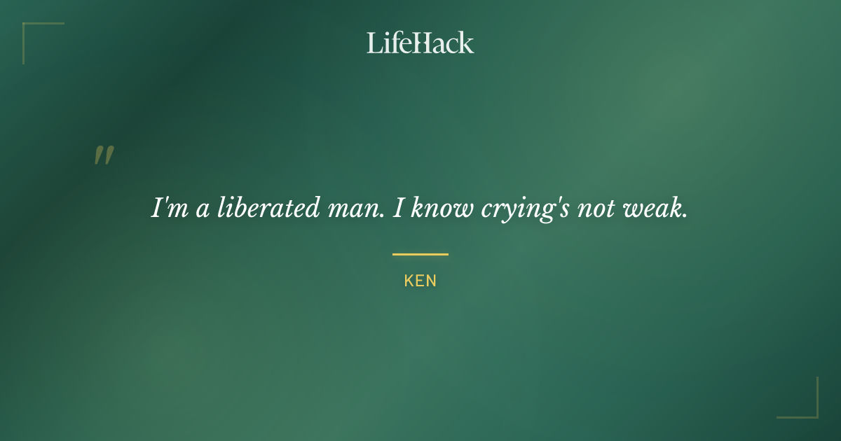 Quote by Ken