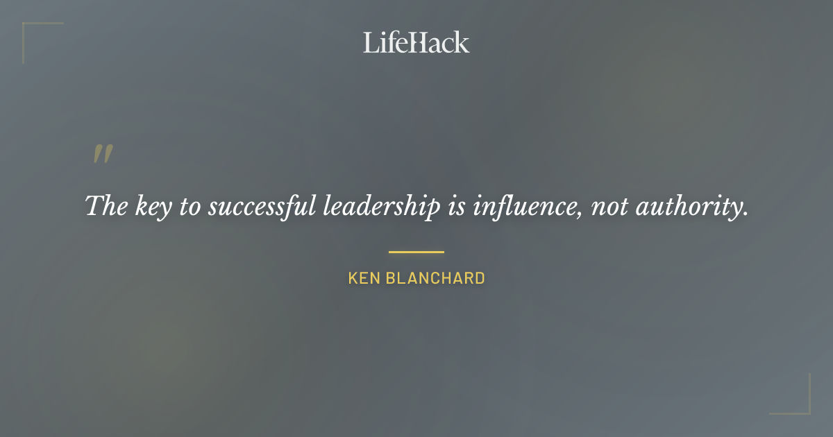 Quote by Ken Blanchard