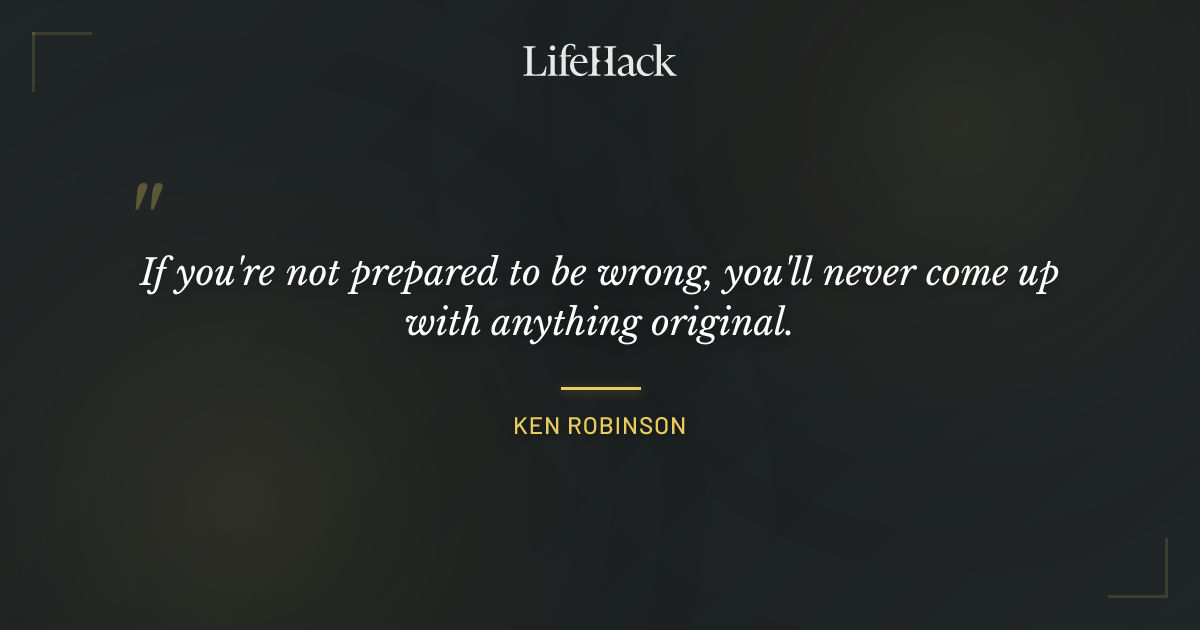 Quote by Ken Robinson