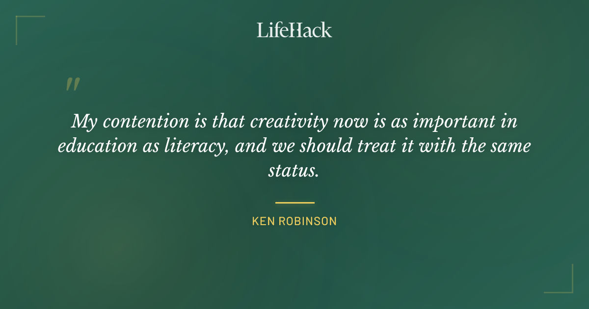 Quote by Ken Robinson