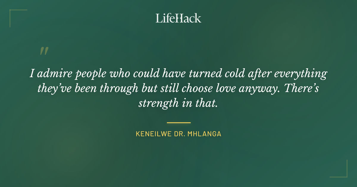 Quote by Keneilwe Dr. Mhlanga