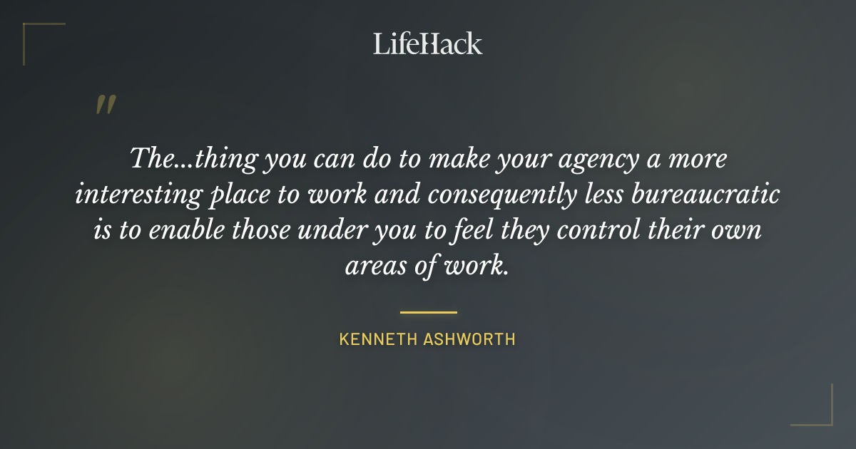 Quote by Kenneth Ashworth